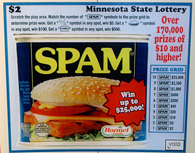 [$2 scratch-off ticket with a photo of a can of SPAM with prizes ranging from $2 to $25,000.]